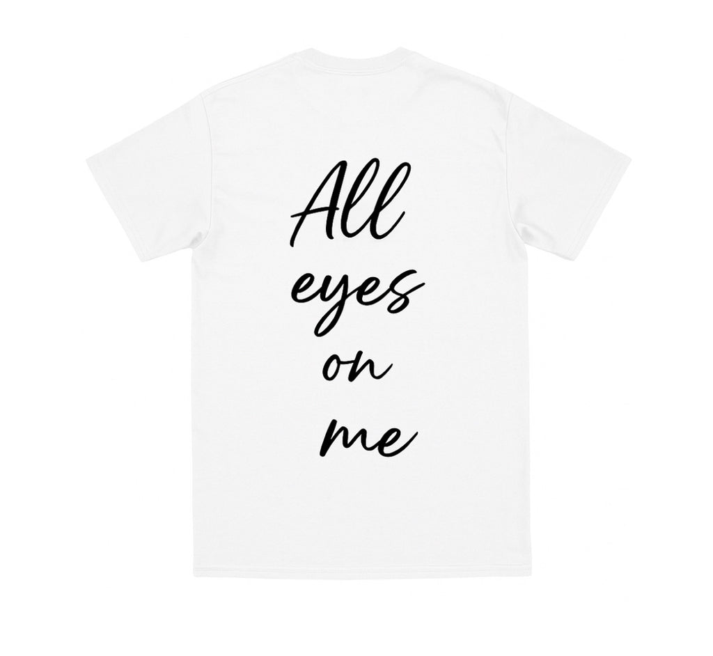 Tričko-ALL EYES ON ME